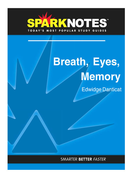 Breath, Eyes, Memory: SparkNotes Literature Guide