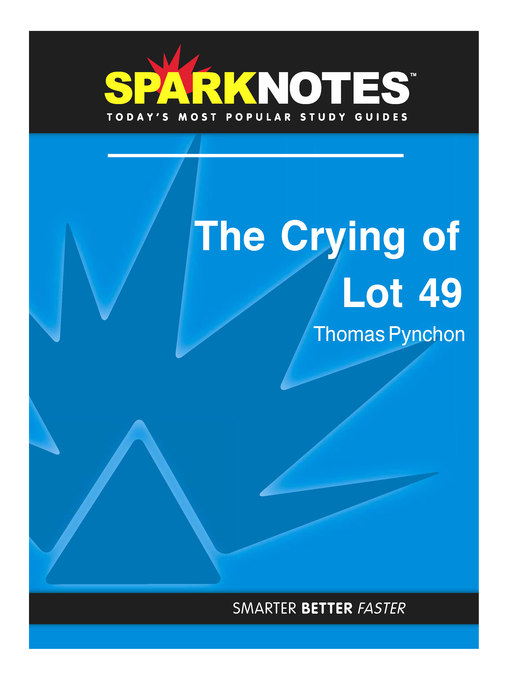 The Crying of Lot 49: SparkNotes Literature Guide