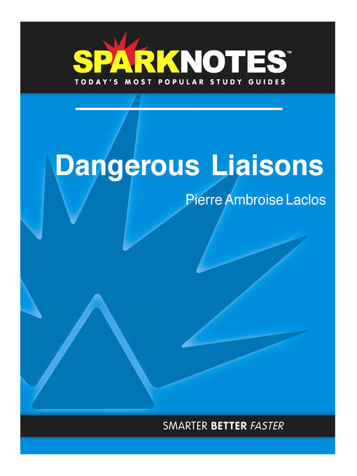 Dangerous Liaisons: SparkNotes Literature Guide