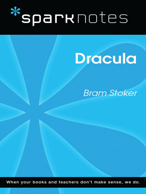 Dracula: SparkNotes Literature Guide