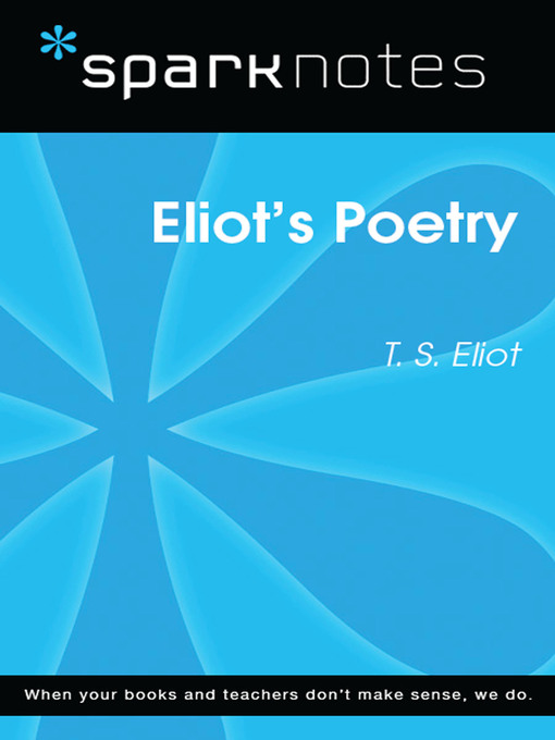 Eliot's Poetry: SparkNotes Literature Guide