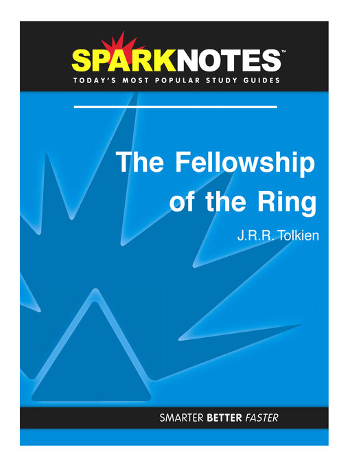 The Fellowship of the Ring: SparkNotes Literature Guide