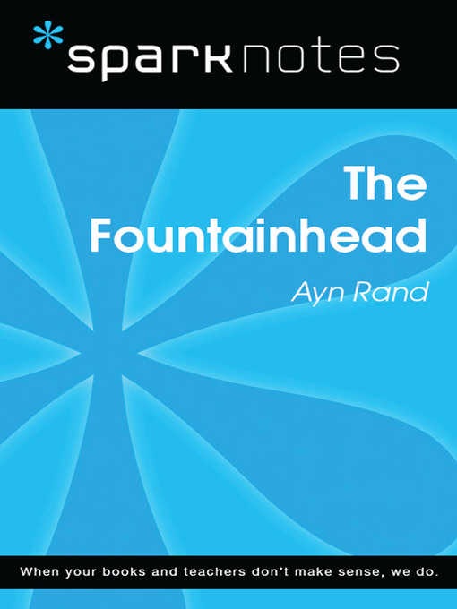 The Fountainhead: SparkNotes Literature Guide