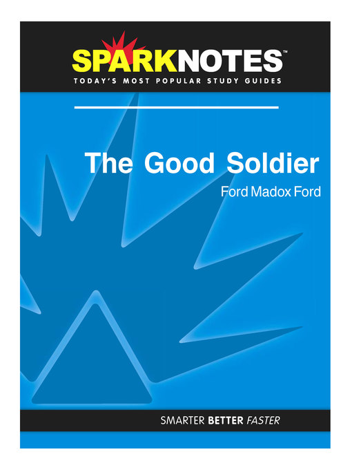 The Good Soldier: SparkNotes Literature Guide