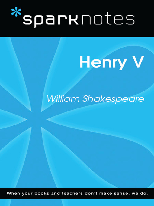 Henry V: SparkNotes Literature Guide