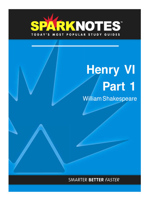 Henry VI Part 1: SparkNotes Literature Guide