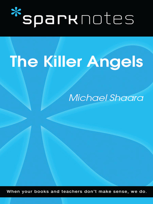 The Killer Angels: SparkNotes Literature Guide