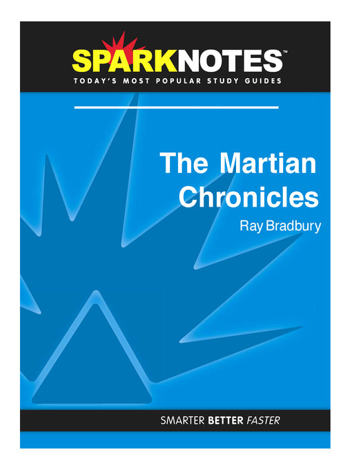 The Martian Chronicles: SparkNotes Literature Guide