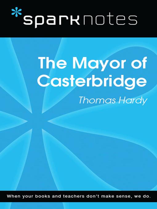 Mayor of Casterbridge: SparkNotes Literature Guide