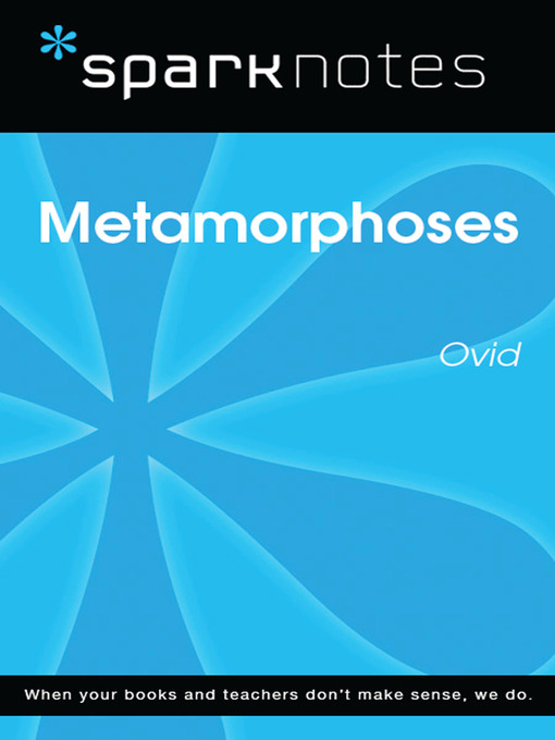 Metamorphoses: SparkNotes Literature Guide