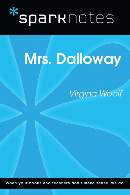 Mrs. Dalloway: SparkNotes Literature Guide