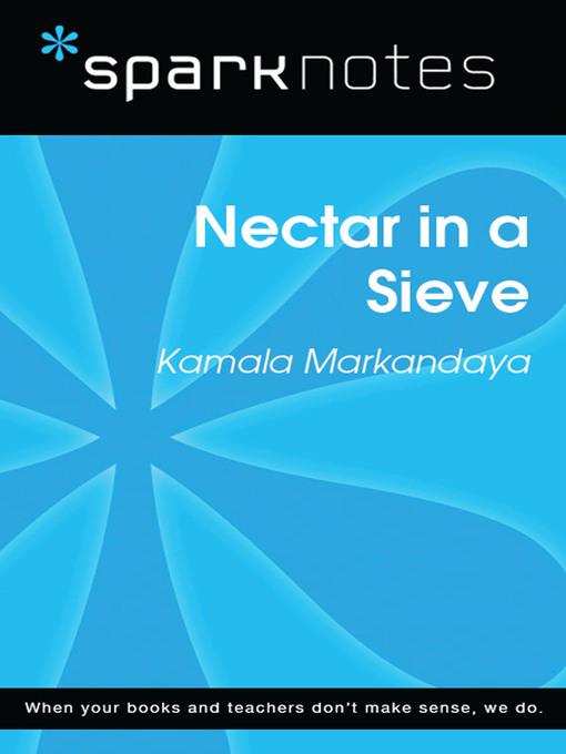 Nectar in a Sieve: SparkNotes Literature Guide