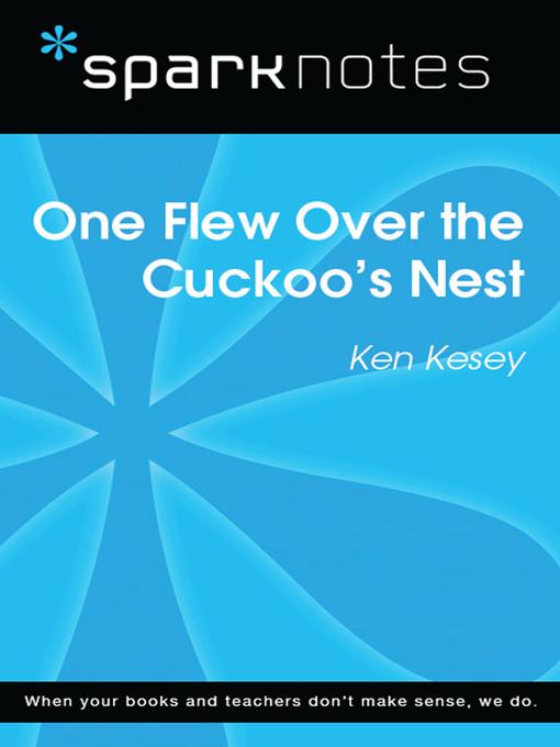 One Flew Over the Cuckoo's Nest: SparkNotes Literature Guide