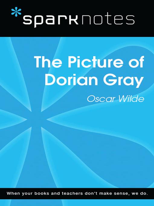 The Picture of Dorian Gray: SparkNotes Literature Guide