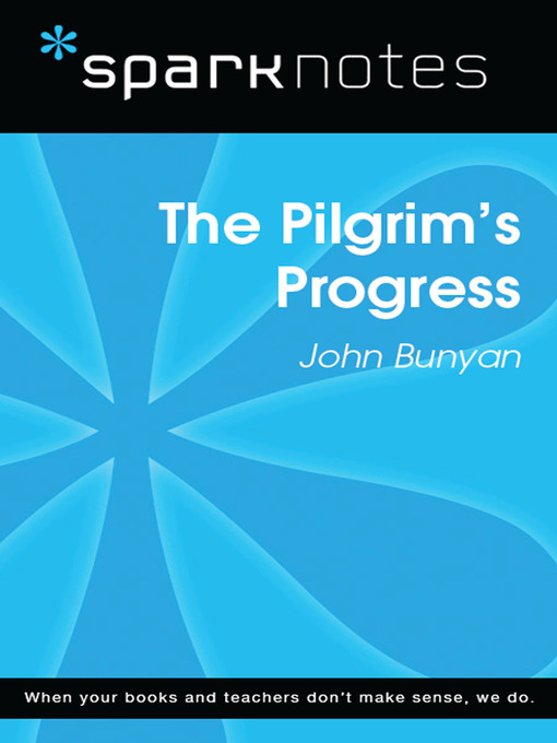 The Pilgrim's Progress: SparkNotes Literature Guide