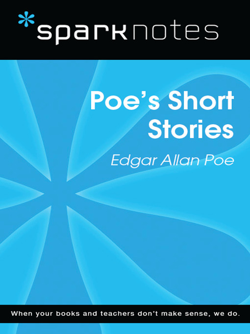 Poe's Short Stories: SparkNotes Literature Guide