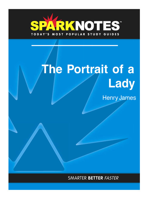 The Portrait of a Lady: SparkNotes Literature Guide