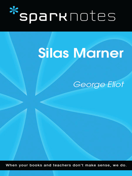 Silas Marner: SparkNotes Literature Guide