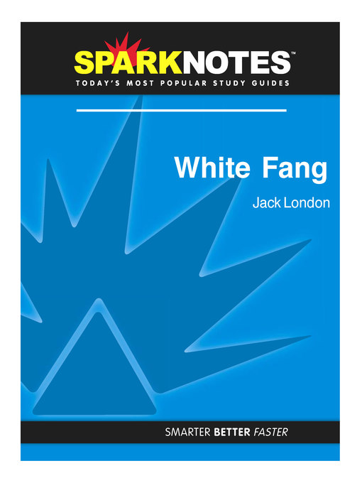 White Fang: SparkNotes Literature Guide