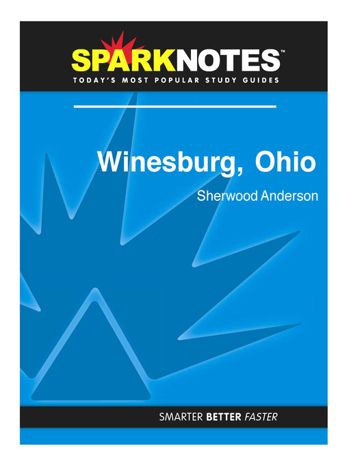 Winesburg, Ohio: SparkNotes Literature Guide