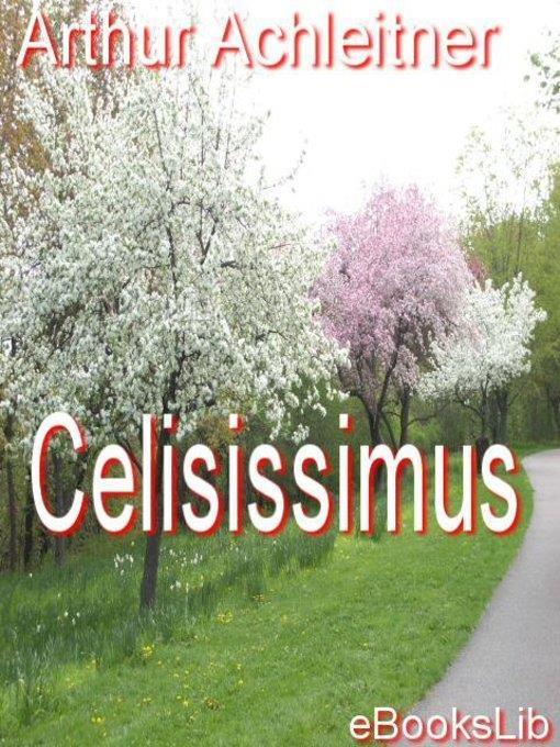 Celisissimus