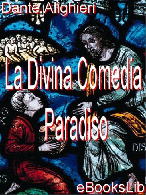 La Divina Comedia - Paradiso