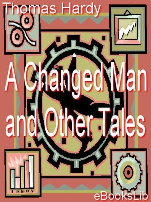 A Changed Man and Other Tales