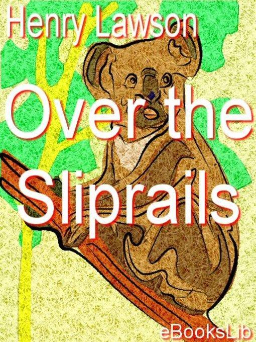 Over the Sliprails