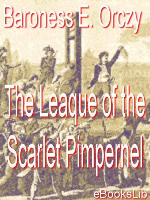 The Leaque of the Scarlet Pimpernel