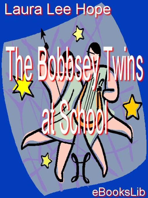 The Bobbsey Twins at School