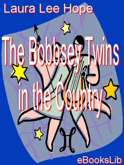 Bobbsey Twins in the Country