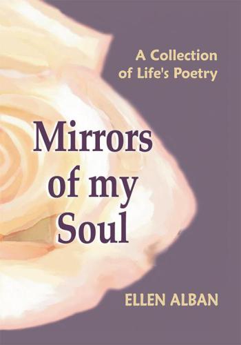 Mirrors of my soul : a collection of life's poetry