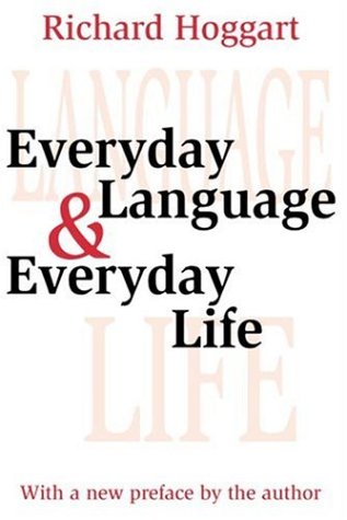 Everyday language & everyday life