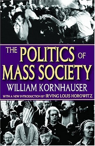 The Politics of Mass Society