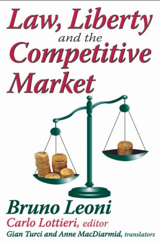 Law, Liberty and the Competitive Market