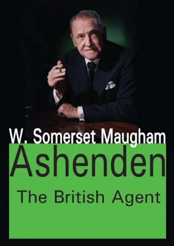 Ashenden: The British Agent