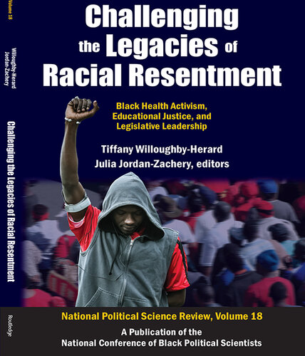 Challenging the Legacies of Racial Resentment