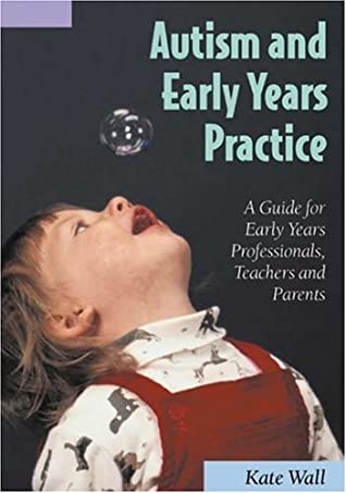 Autism and Early Years Practice