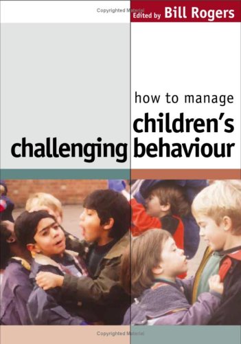 How to Manage Children′s Challenging Behaviour