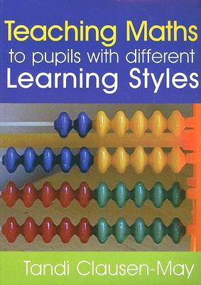 Teaching Maths to Pupils with Different Learning Styles