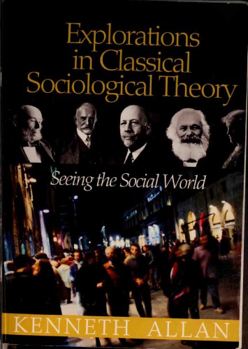 Explorations in Classical Sociological Theory