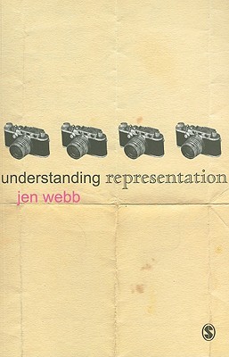 Understanding Representation (Understanding Contemporary Culture Series)