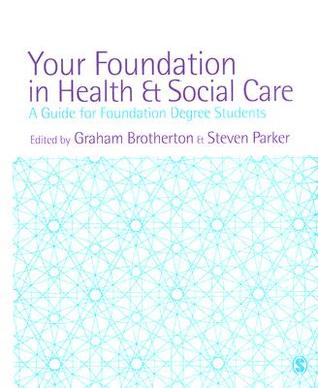 Your Foundation in Health &amp; Social Care