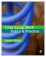 Child Social Work Policy &amp; Practice