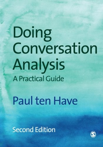 Doing Conversation Analysis