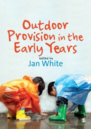 Outdoor Provision in the Early Years