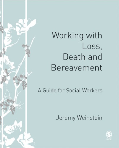 Working with Loss, Death and Bereavement