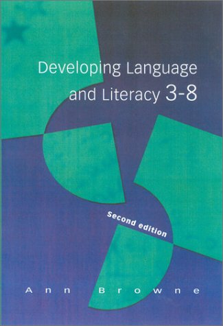 Developing Language and Literacy 3-8