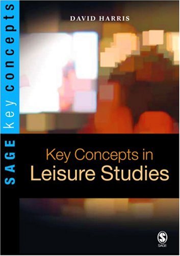 Key Concepts in Leisure Studies