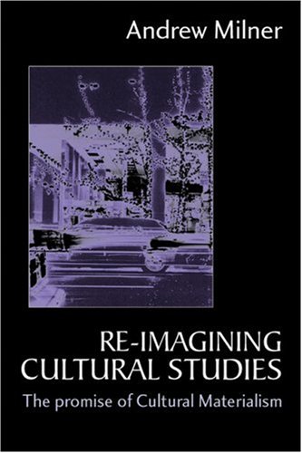 Re-Imagining Cultural Studies